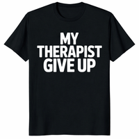 Funny Mental Health Shirt with sarcastic therapist humor