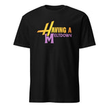 Funny Retro Quote T-Shirt in black with humorous meltdown graphic