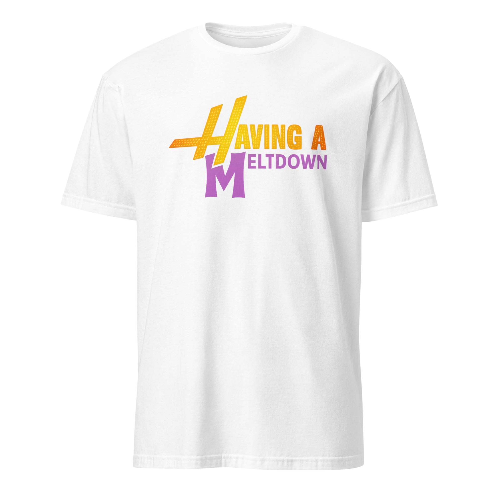 Funny Retro Quote T-Shirt in white with humorous meltdown graphic