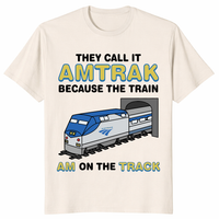 They Call It Amtrak Train Shirt – Funny Railroad Pun Gift | Cuccico