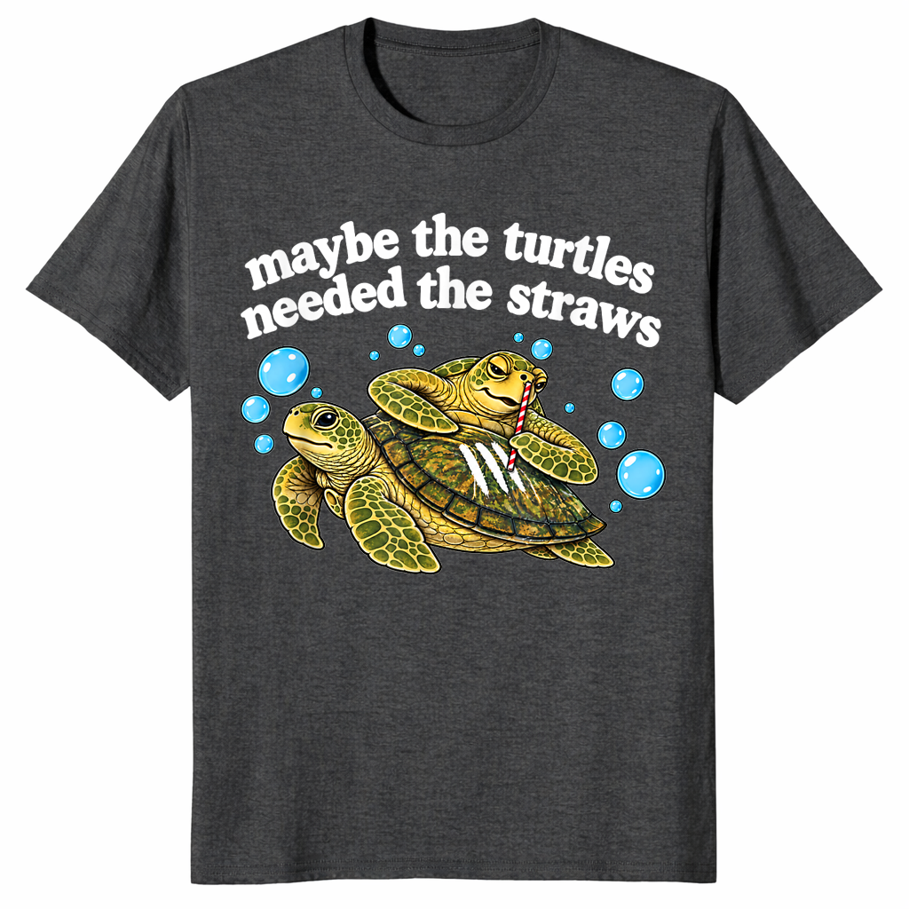 Funny sarcastic turtle straws t-shirt in dark heather grey