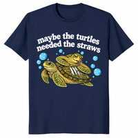 Funny sarcastic turtle straws t-shirt in navy