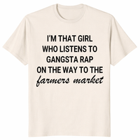 gangsta rap farmers market funny shirt natural color tee
