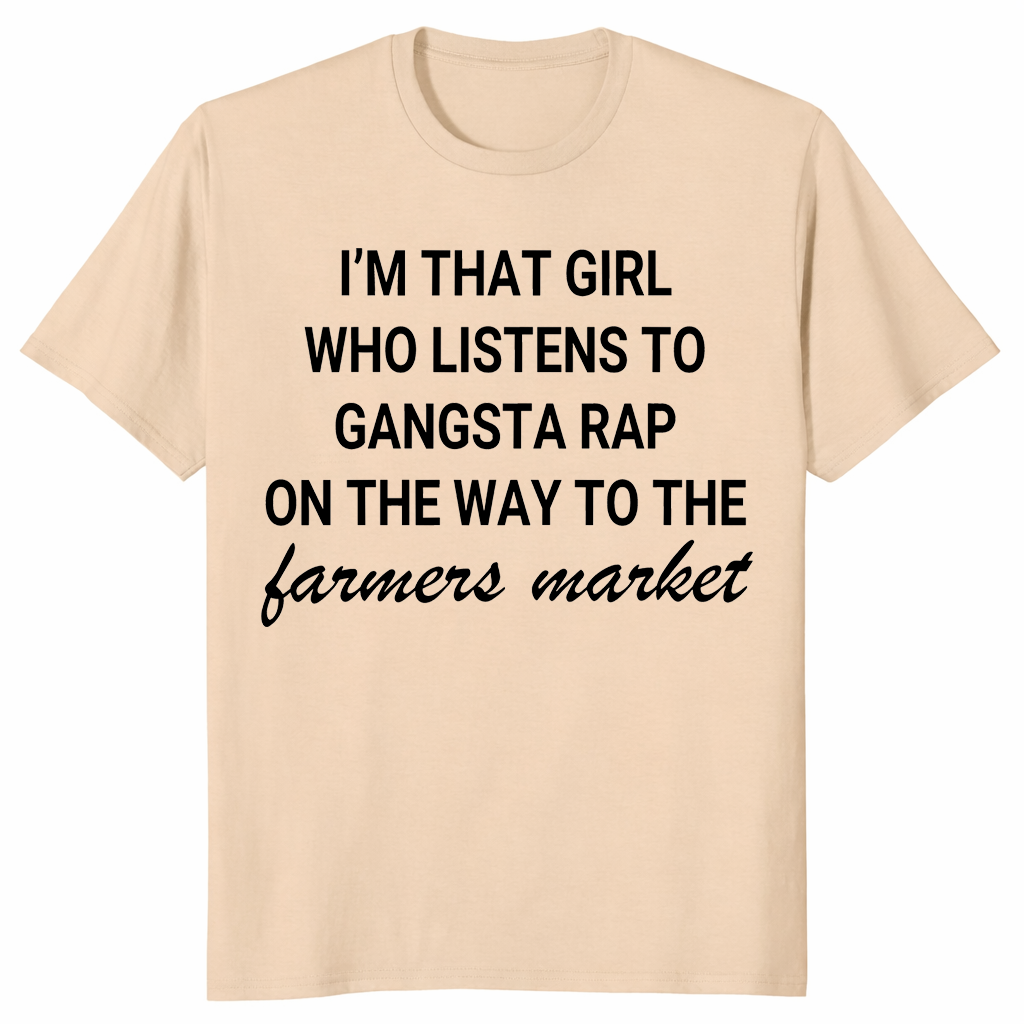 funny farmers market shirt gangsta rap girl sand color tee