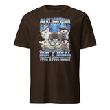 Gaslighting Isn't Real Cat Meme Bootleg Tummy Ache T-Shirt in Dark Chocolate