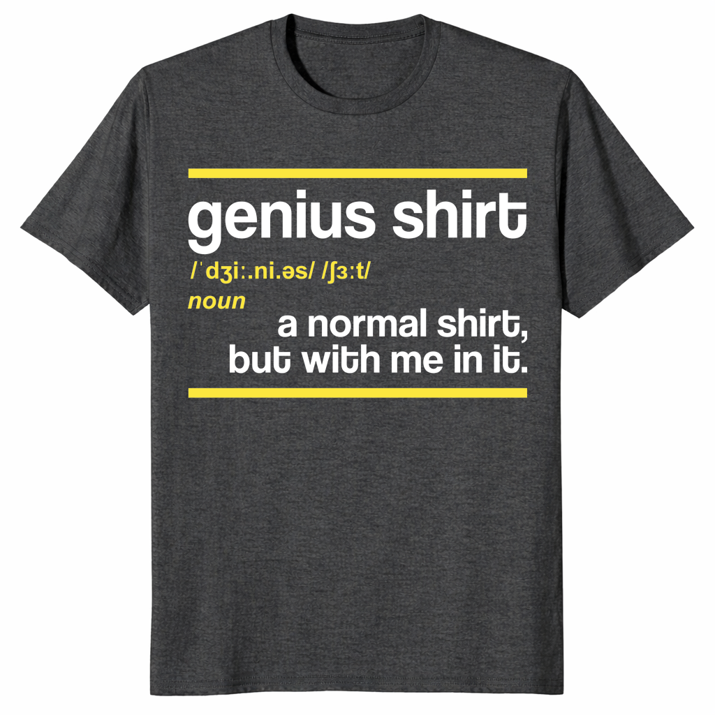 Genius Definition T-Shirt | Funny Smart Clever Nerd Geek Gift Idea | Cuccico