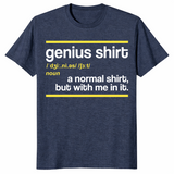 Genius Definition T-Shirt | Funny Smart Clever Nerd Geek Gift Idea | Cuccico