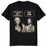 George Washington And Jesus Same Energy Funny Shirt | Cuccico
