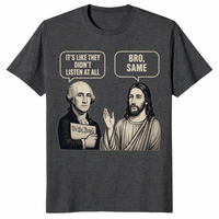 George Washington And Jesus Same Energy Funny Shirt | Cuccico