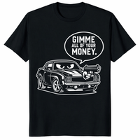 Funny car enthusiast t-shirt featuring a cartoon muscle car holding a gun with a speech bubble saying "Gimme All Of Your Money" in a sarcastic money pit theme.