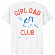 Girl Dad Club Father's Day Gift Tee in White