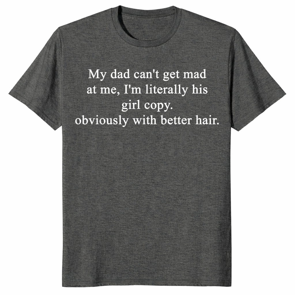 Girl Dad Humor Shirt in dark heather