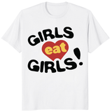 Girls Eat Girls shirt featuring funny lesbian humor graphic for Pride gift