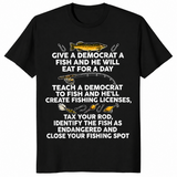 Give A Democrat A Fish shirt in black