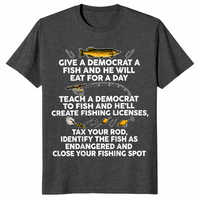 Give A Democrat A Fish shirt dark heather grey