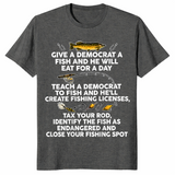 Give A Democrat A Fish shirt dark heather