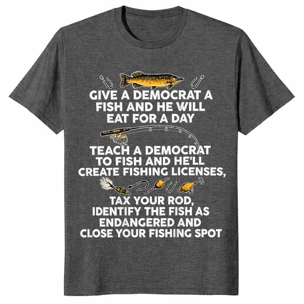 Give A Democrat A Fish shirt dark heather