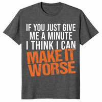 Give Me A Minute shirt Dark Heather front