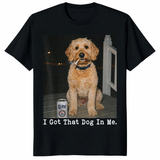 Funny Goldendoodle Shirt – “I Got That Dog In Me” Unisex Dog Lover T-Shirt | Cuccico