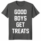 Good Boys Get Treats Funny Dog Lover Shirt | Perfect Gift Tee | Cuccico