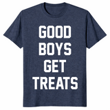 Good Boys Get Treats Funny Dog Lover Shirt | Perfect Gift Tee | Cuccico