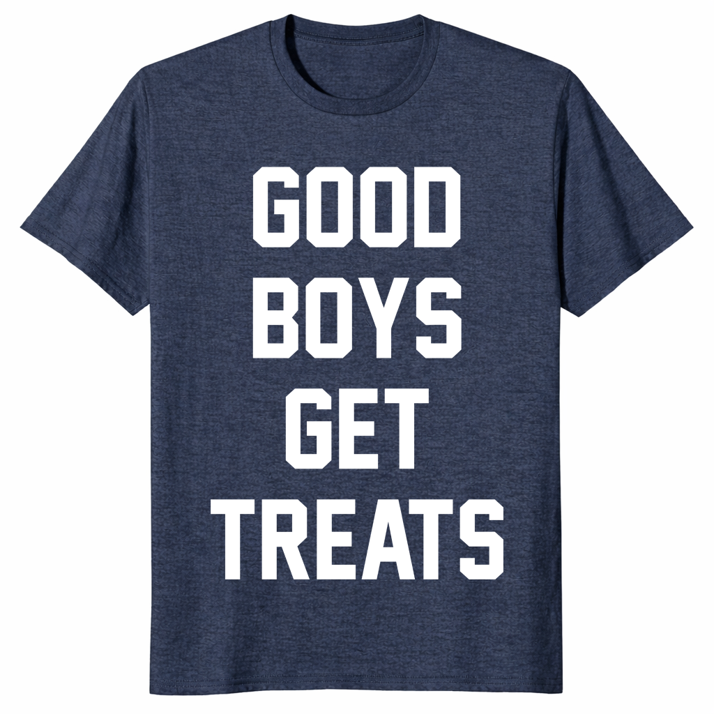 Good Boys Get Treats Funny Dog Lover Shirt | Perfect Gift Tee | Cuccico