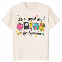 Good day for learning shirt natural