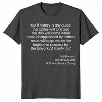 Gorsuch VOS Selections V Trump 2026 SCOTUS Ruling T-Shirt | Cuccico