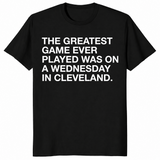 Black greatest game ever played shirt front print
