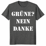 Gruene Nein Danke shirt dark heather