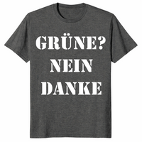 Gruene Nein Danke shirt dark heather