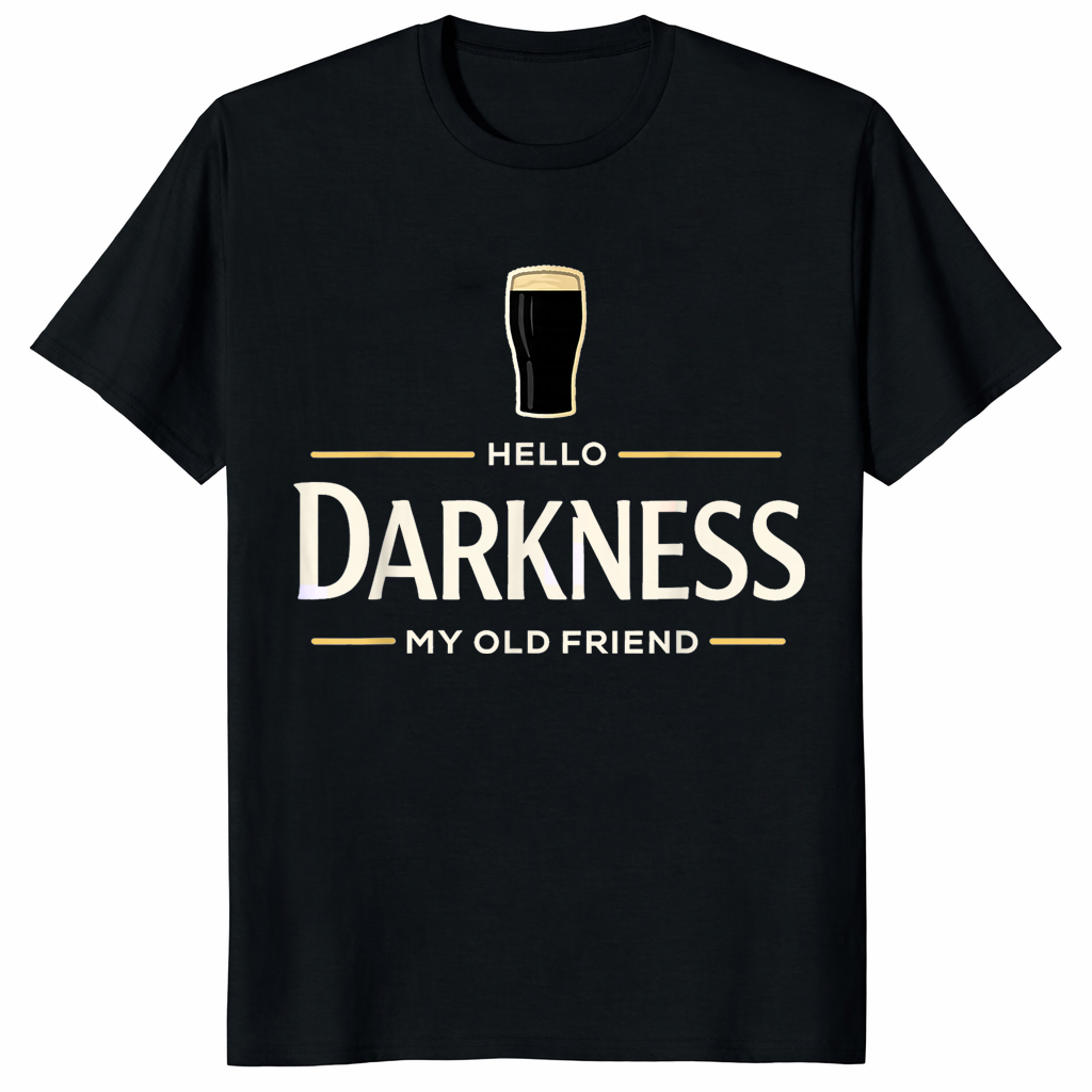 Funny “Hello Darkness My Old Friend” Irish Beer St. Patrick’s Day T-Shirt | Drinking Tee | Cuccico