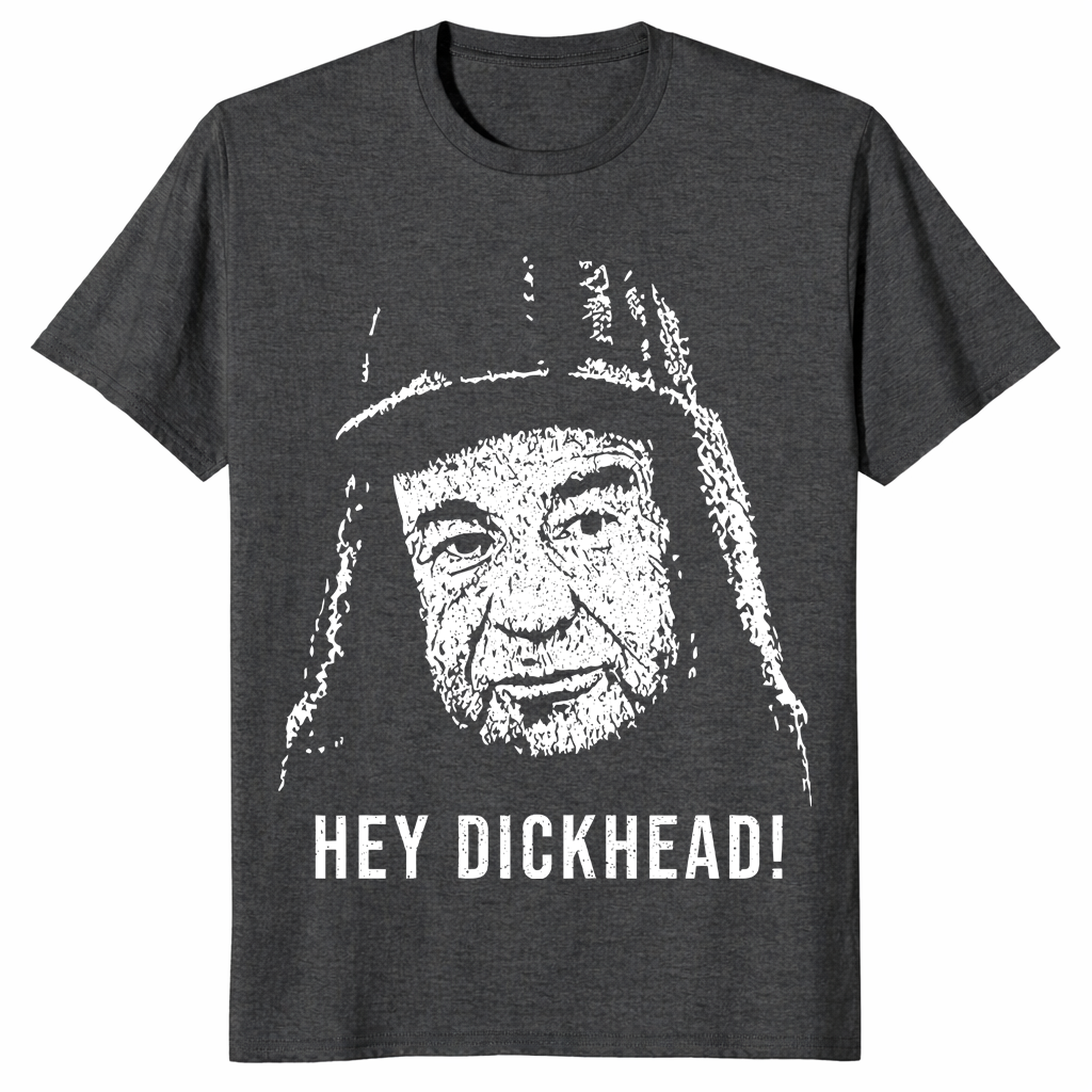 Grumpy Old Men Shirt | Hey Dickhead Max Goldman Funny Tee | Cuccico