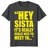 Hey Sista shirt dark heather grey