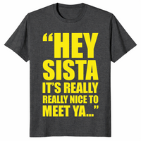 Hey Sista shirt dark heather grey