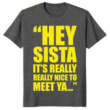 Hey Sista shirt dark heather