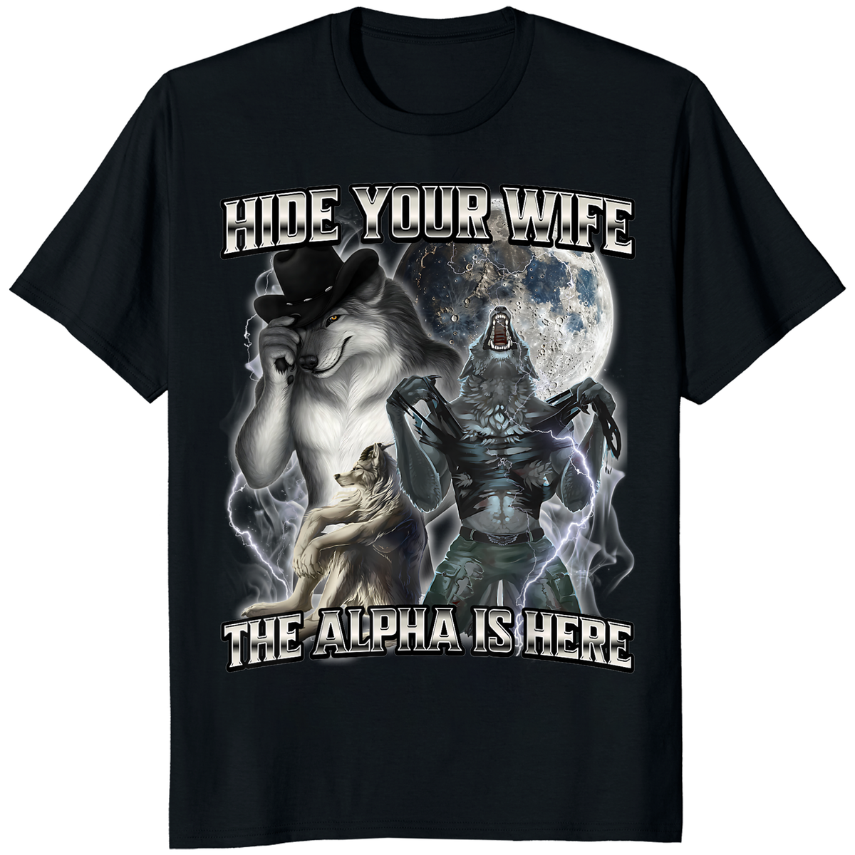 Hide Your Wife The Alpha Is Here T-Shirt – Funny Graphic Tee by Cuccico | Cuccico