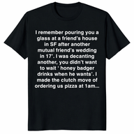 Honey Badger Drinks When He Wants T-Shirt | Viral Twitter Meme Tee | Cuccico