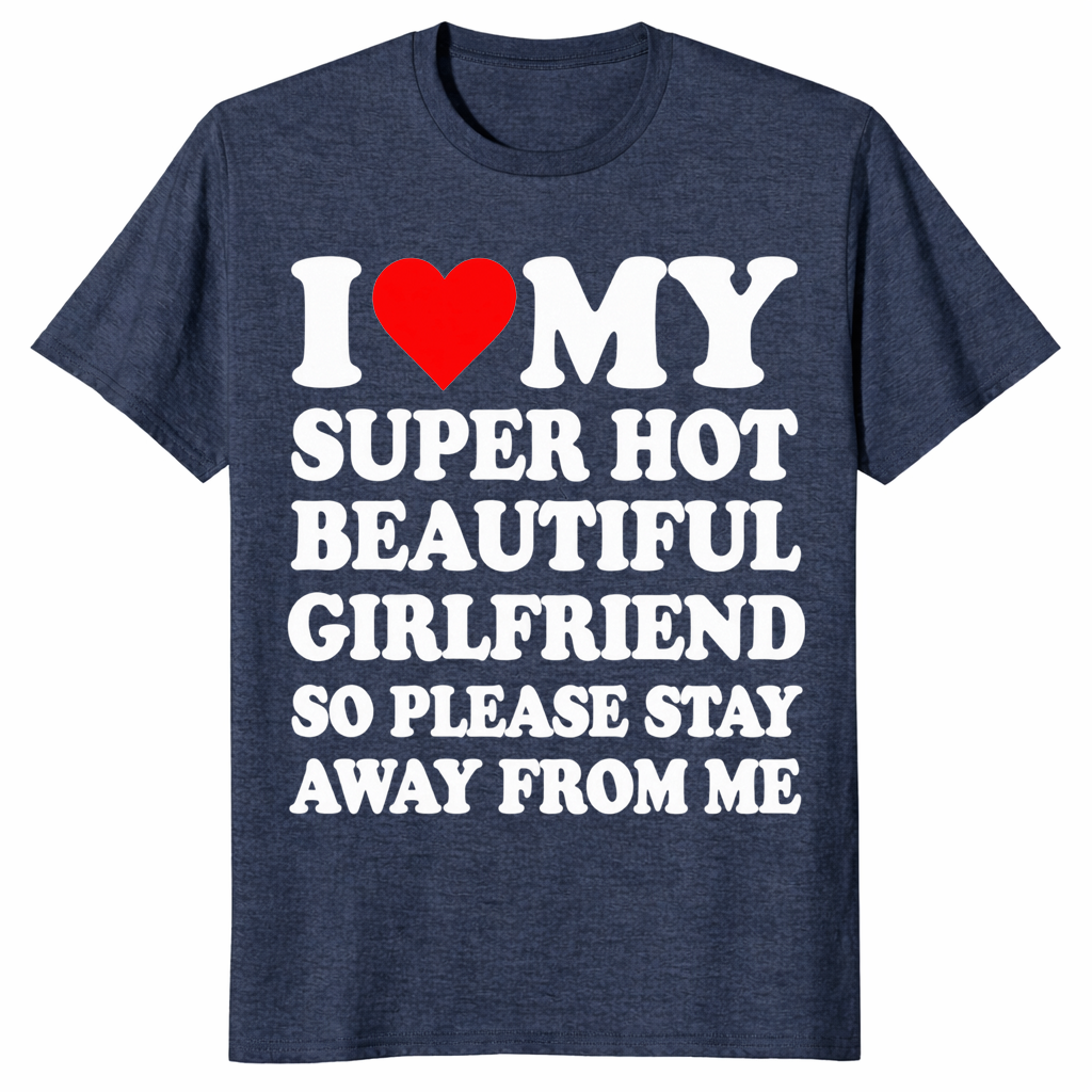 Hot Girlfriend Shirt dark heather