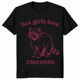 Hot girls love raccoons shirt in black