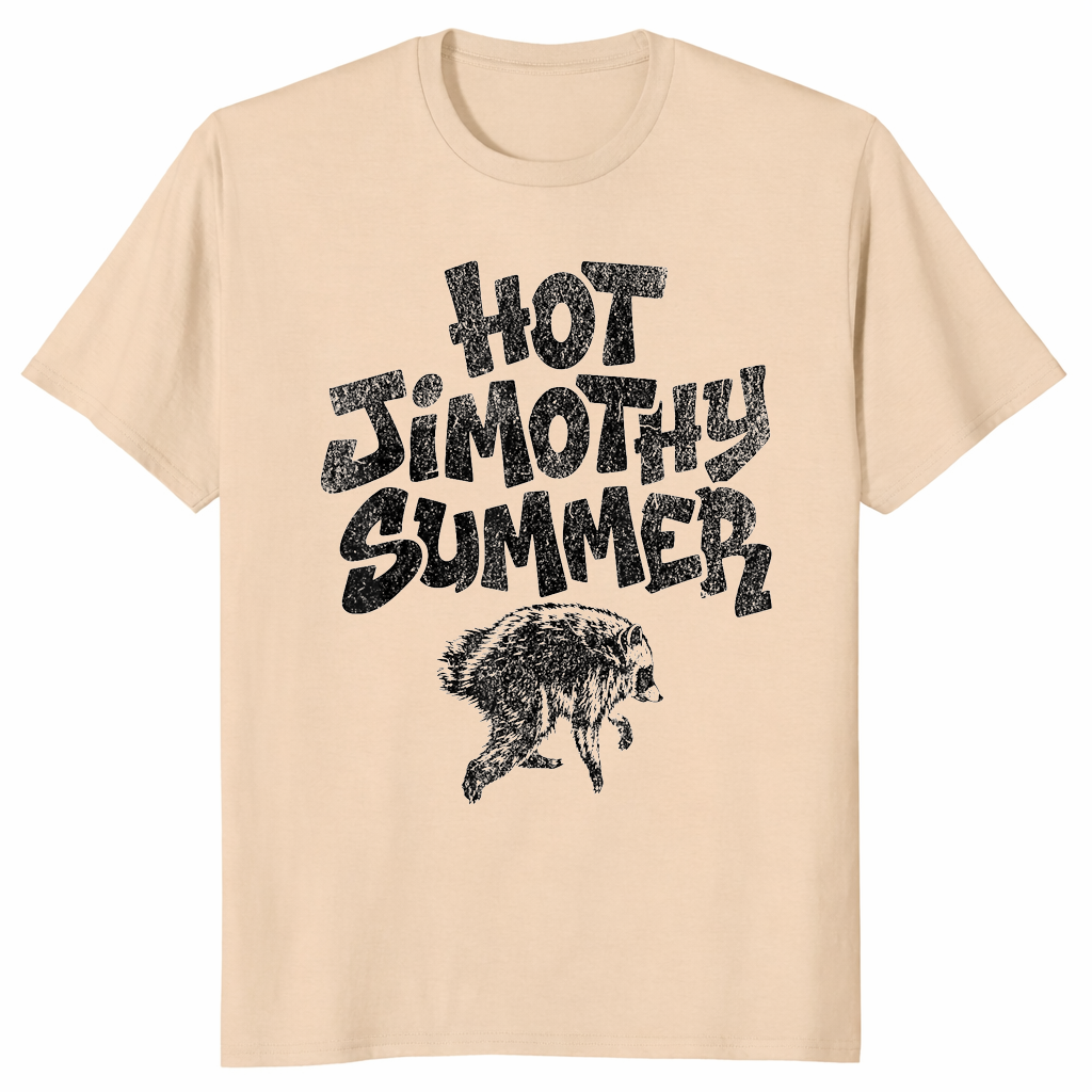 Jimothy HOT Summer Heatwave Viral Raccoon Meme T-Shirt | Cuccico