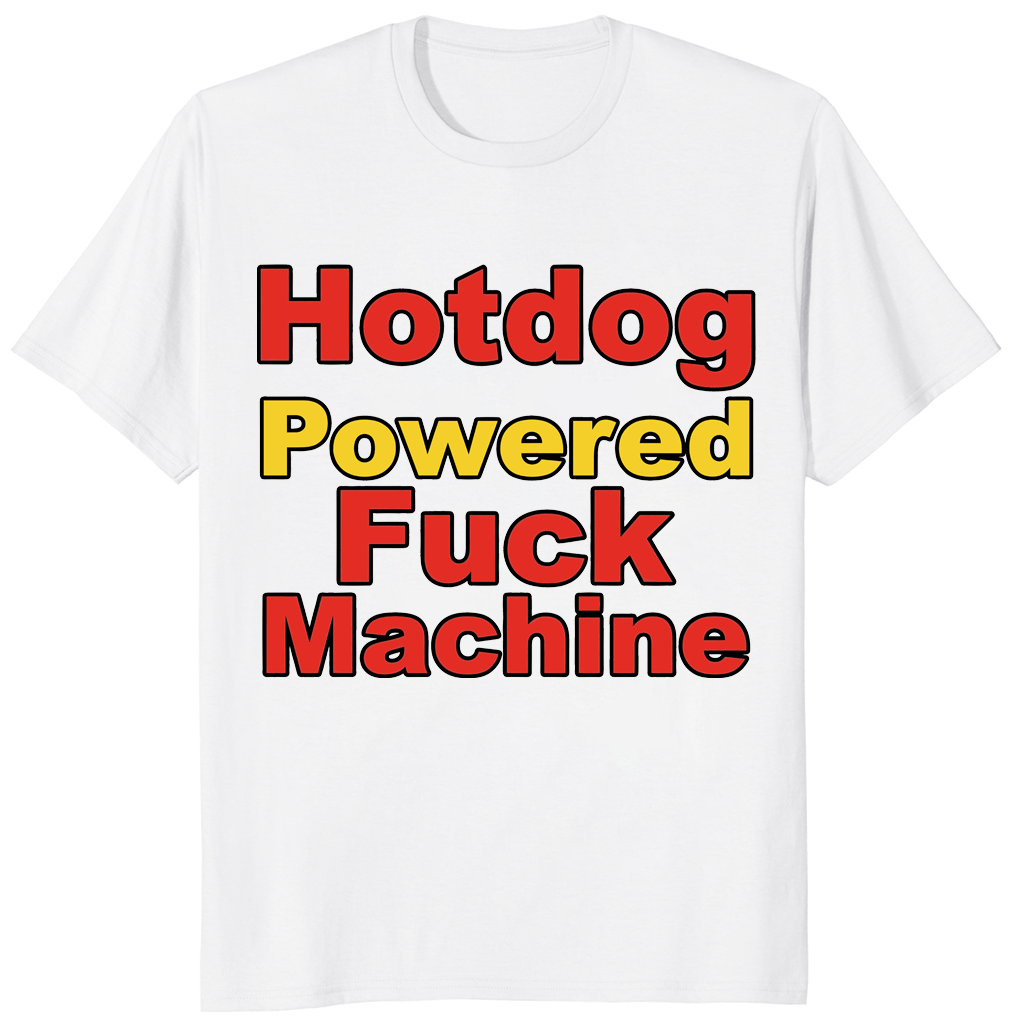 Hotdog Powered Fuck Machine Shirt | Funny Adult Humor Graphic Tee | Cuccico