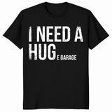 I Need A Huge Garage Funny Mechanic Car Enthusiast T-Shirt | Cuccico