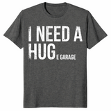 I Need A Huge Garage Funny Mechanic Car Enthusiast T-Shirt | Cuccico