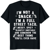 Funny Street Taco T-Shirt – “I’m Not a Snack, I’m a Full Street Taco” Graphic Tee | Funny Taco Shirt | Unisex Foodie Tee Cuccico | Cuccico