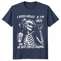 I Asked Myself If I'm Okay Skeleton Comfort Colors T-Shirt | Cuccico
