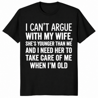 I Cant Argue With My Wife Shirt in black