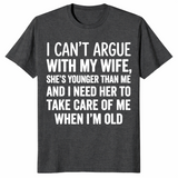 I Cant Argue With My Wife Shirt in dark heather grey