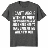 I Cant Argue With My Wife Shirt in dark heather