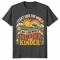 I can't save the world shirt dark heather grey
